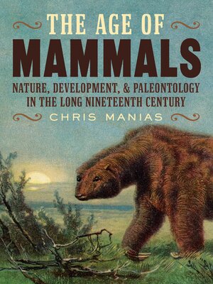 cover image of The Age of Mammals